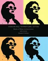 Medii de comunicare în masă - Pearson New International Edition - Media of Mass Communication - Pearson New International Edition