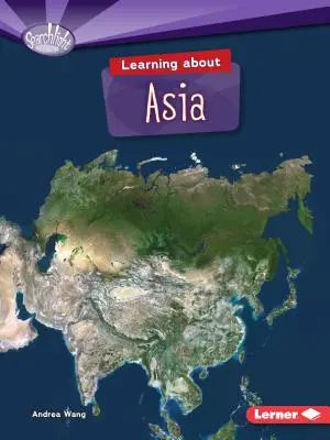 Să învățăm despre Asia - Learning about Asia