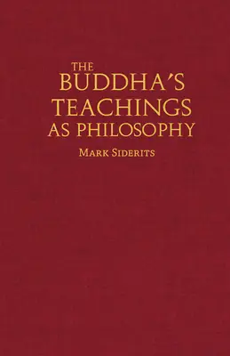 Învățăturile lui Buddha ca filosofie - Buddha's Teachings As Philosophy