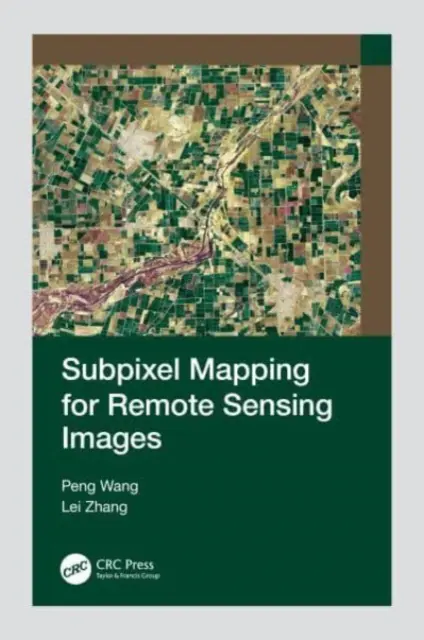 Cartografierea subpixel pentru imagini de teledetecție - Subpixel Mapping for Remote Sensing Images