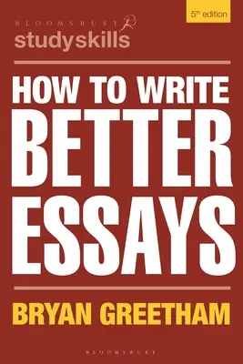Cum să scrii eseuri mai bune - How to Write Better Essays