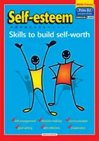 Stima de sine - Abilități pentru construirea valorii de sine - Self-Esteem - Skills to Build Self-Worth