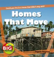 Case care se mișcă - Homes That Move