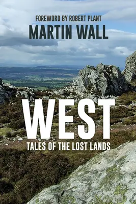 Vestul: Povești din ținuturile pierdute - West: Tales of the Lost Lands