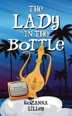 The Lady the a Bottle