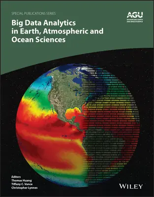 Big Data Analytics în științele pământului, atmosferei și oceanelor - Big Data Analytics in Earth, Atmospheric, and Ocean Sciences