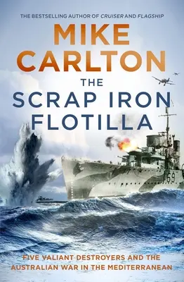 Flotila de fier vechi (The Scrap Iron Flotilla) - The Scrap Iron Flotilla
