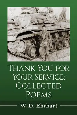 Mulțumesc pentru serviciul tău: Collected Poems - Thank You for Your Service: Collected Poems