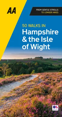 50 de drumeții în Hampshire și Insula Wight - 50 Walks in Hampshire & Isle of Wight