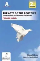 Faptele Apostolilor: 1 Corinthians, Galatians & Ephesians, A Study for CCEA A Level - Acts of the Apostles: 1 Corinthians, Galatians & Ephesians, A Study for CCEA A Level