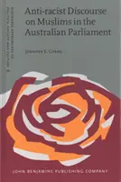 Discurs antirasist privind musulmanii în Parlamentul australian (Cheng Jennifer E. (Universitatea Western Sydney)) - Anti-racist Discourse on Muslims in the Australian Parliament (Cheng Jennifer E. (Western Sydney University))