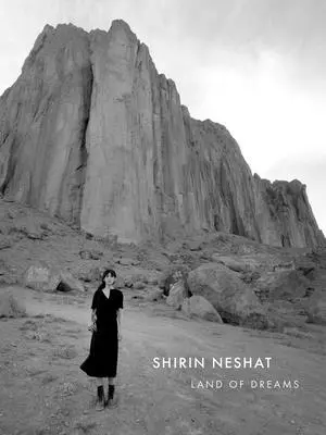 Shirin Neshat: Țara viselor - Shirin Neshat: Land of Dreams