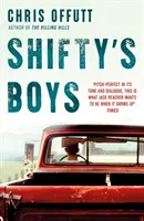 Băieții lui Shifty - Shifty's Boys