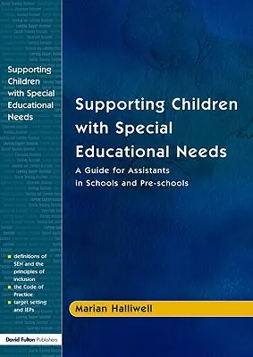 Sprijinirea copiilor cu nevoi educaționale speciale: A Guide for Assistants in Schools and Pre-Schools - Supporting Children with Special Educational Needs: A Guide for Assistants in Schools and Pre-Schools