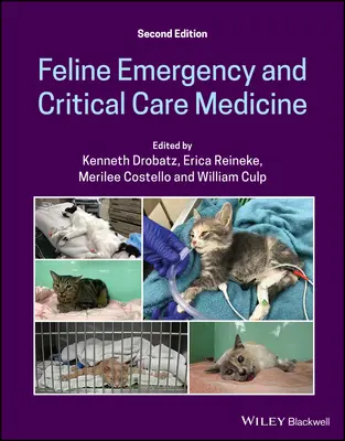Medicina de urgență și îngrijire critică felină - Feline Emergency and Critical Care Medicine