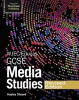 WJEC/Eduqas GCSE Media Studies Student Book - Ediție revizuită - WJEC/Eduqas GCSE Media Studies Student Book - Revised Edition