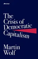Criza capitalismului democratic - Crisis of Democratic Capitalism
