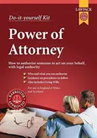Lawpack Power of Attorney DIY Kit - Pentru crearea de procuri generale și de ultimă instanță, precum și a echivalentelor scoțiene - Lawpack Power of Attorney DIY Kit - For Creating General and Lasting Powers of Attorney, and Scottish Equivalents