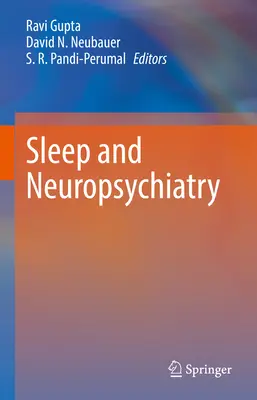 Somnul și tulburările neuropsihiatrice - Sleep and Neuropsychiatric Disorders