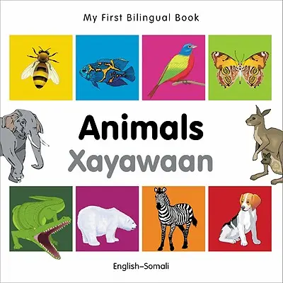 Prima mea carte bilingvă-Animale (engleză-somaleză) - My First Bilingual Book-Animals (English-Somali)