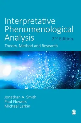 Analiza fenomenologică interpretativă - Interpretative Phenomenological Analysis