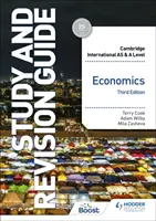 Cambridge International AS/A Level Economics Study and Revision Guide Ediția a treia - Cambridge International AS/A Level Economics Study and Revision Guide Third Edition