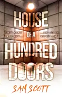 House of a Hundred Doors (Casa cu o sută de uși) - House of a Hundred Doors