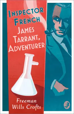 Inspector French: James Tarrant, Aventurier - Inspector French: James Tarrant, Adventurer