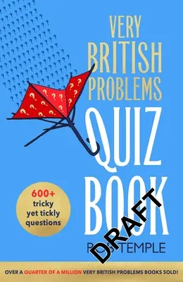 Cartea cu teste Very British Problems - The Very British Problems Quiz Book