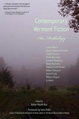 Contemporary Vermont Fiction: O antologie - Contemporary Vermont Fiction: An Anthology