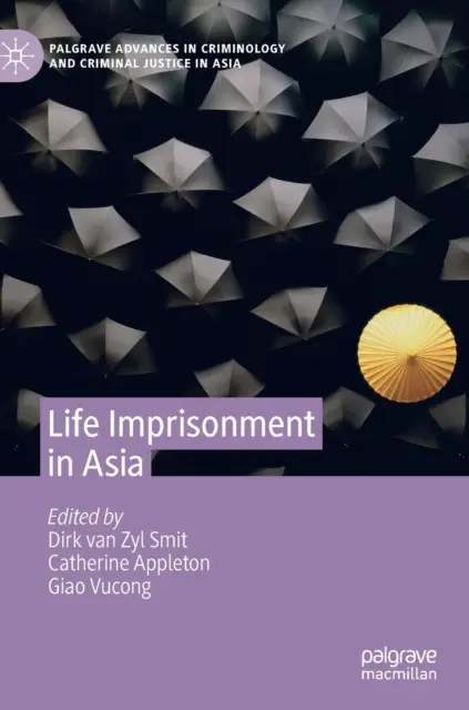 Închisoarea pe viață în Asia - Life Imprisonment in Asia