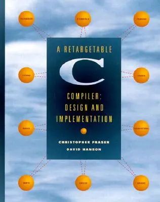 Un compilator C Retargetable: Proiectare și implementare - A Retargetable C Compiler: Design and Implementation