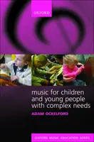 Muzică pentru copii și tineri cu nevoi complexe - Music for Children and Young People with Complex Needs
