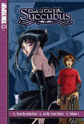 Mark of the Succubus, volumul 1: volumul 1 - Mark of the Succubus, Volume 1: Volume 1