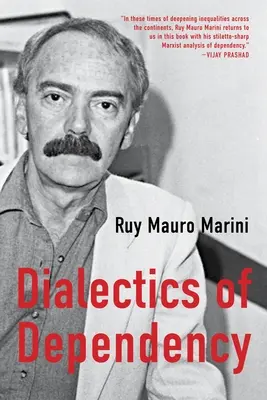 Dialectica dependenței - The Dialectics of Dependency