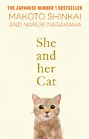 Ea și pisica ei - pentru fanii Travelling Cat Chronicles și Convenience Store Woman - She and her Cat - for fans of Travelling Cat Chronicles and Convenience  Store Woman