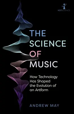 Știința muzicii: Cum a modelat tehnologia evoluția unei forme de artă - The Science of Music: How Technology Has Shaped the Evolution of an Artform