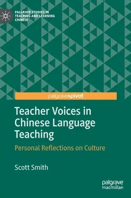 Vocile profesorilor în predarea limbii chineze: Reflecții personale asupra culturii - Teacher Voices in Chinese Language Teaching: Personal Reflections on Culture