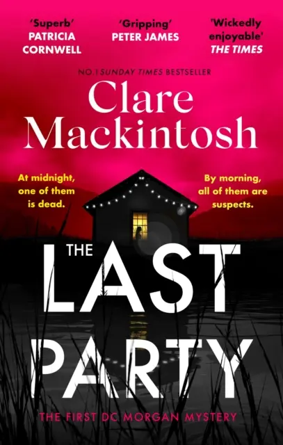 Last Party - Noul mister întortocheat și bestsellerul instantaneu Sunday Times - Last Party - The twisty new mystery and instant Sunday Times bestseller