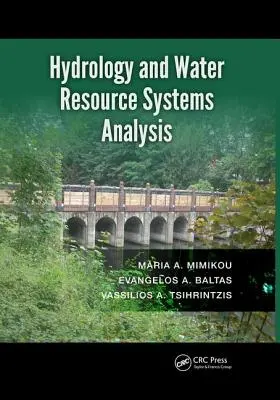 Hidrologie și analiza sistemelor de resurse de apă - Hydrology and Water Resource Systems Analysis