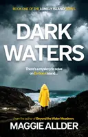 Apele întunecate - Cartea 1 din seria Insula singuratică - Dark Waters - Book 1 of the Lonely Island Series