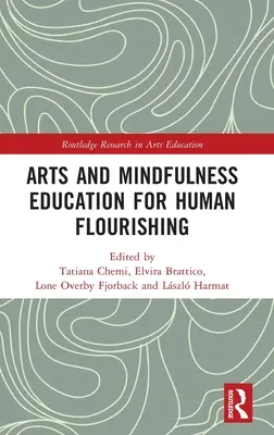 Educația artistică și mindfulness pentru înflorirea umană - Arts and Mindfulness Education for Human Flourishing