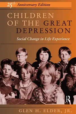 Copiii Marii Depresiuni - Ediție aniversară de 25 de ani - Children Of The Great Depression - 25th Anniversary Edition