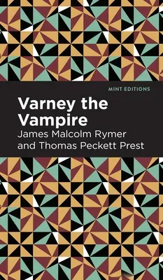 Varney vampirul - Varney the Vampire