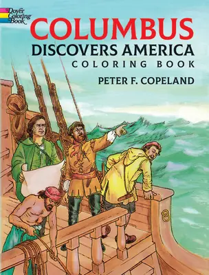 Columb descoperă America Carte de colorat - Columbus Discovers America Coloring Book