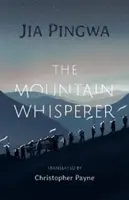 Whisperer de munte - Mountain Whisperer