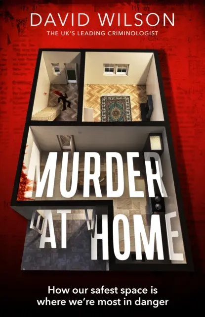 Crimă la domiciliu - cum spațiul nostru cel mai sigur este cel în care suntem cel mai în pericol - Murder at Home - how our safest space is where we're most in danger