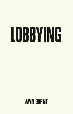 Lobby: Partea întunecată a politicii - Lobbying: The Dark Side of Politics