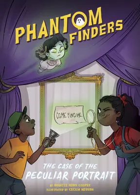 Găsitorii de fantome: The Case of the Peculiar Portrait (Cazul portretului ciudat) - Phantom Finders: The Case of the Peculiar Portrait