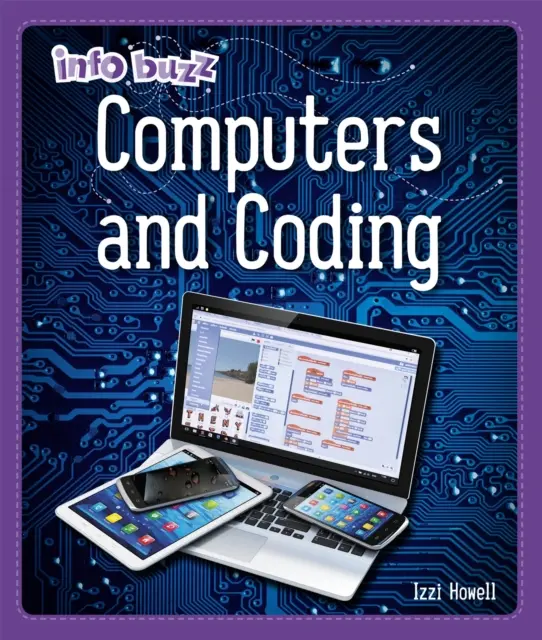 Info Buzz: S.T.E.M: Calculatoare și codare - Info Buzz: S.T.E.M: Computers and Coding